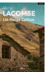 Les Mange-Cailloux - Michel Lacombe