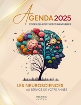 Agenda 2025 : Les neurosciences au service de votre année - Anick Lapratte