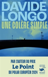 Une colère simple - Davide Longo
