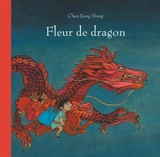 Fleur de dragon - Jianghong Chen