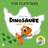 Il y a un dinosaure dans ce livre - Tom Fletcher