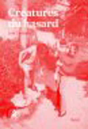 Créatures du hasard - Carballo, Lula