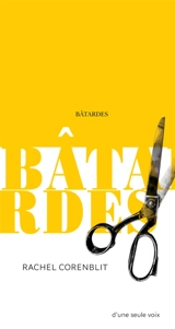 Bâtardes - Rachel Corenblit