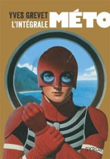 Méto : l'intégrale - Yves Grevet