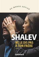 Ne le dis pas à ton frère - Meir Shalev