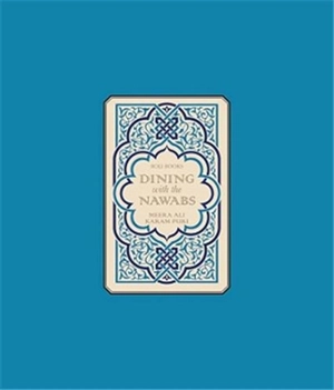 Dining With The Nawabs - Karam Puri