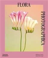 Flora Photographica (Paperback) - William A. Ewing