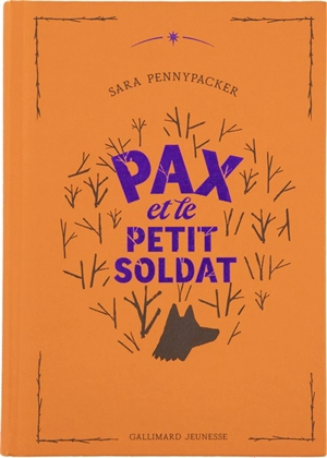 Pax et le petit soldat - Sara Pennypacker