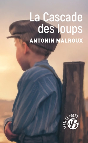 La cascade des loups - Antonin Malroux
