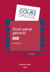 Droit pénal général : 2025 - Xavier Pin