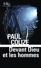 Devant Dieu et les hommes - Paul Colize