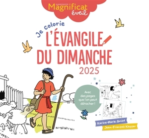 Je colorie l'Evangile du dimanche : 2025 - Karine-Marie Amiot