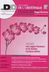 Dossiers de l'obstétrique (Les), n° 473. Les sages-femmes et le frottis cervico-utérin