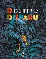 D comme disparu : 26 espèces animales que vous ne reverrez (sans doute) jamais - Michel Larrieu
