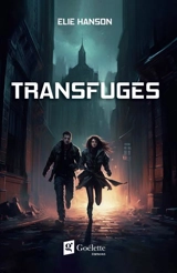 Transfuges - Elie Hanson