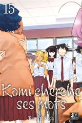 Komi cherche ses mots. Vol. 15 - Tomohito Oda