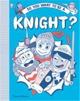 So you want to be a Knight ? - Michael Prestwich