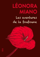 Les aventures de la foufoune - Léonora Miano