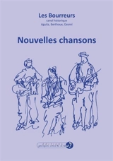 Nouvelles chansons - Les Bourreurs (groupe musical)