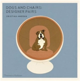Dogs and Chairs : Designer Pairs - Cristina Amodeo