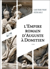 L'Empire romain d'Auguste à Domitien - Claude Briand-Ponsart