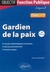 Gardien de la paix : catégorie B - Vincent Lelandais