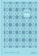 Bags (Victoria & Albert Museum) - Claire Wilcox