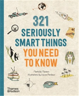 321 Seriously Smart Things You Need To Know - Mathilda Masters