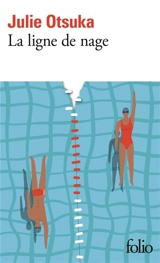 La ligne de nage - Julie Otsuka