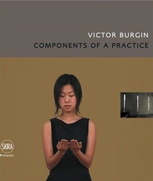Victor Burgin Component of a Practice - Victor Burgin