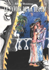 Le favori de la bégum - Albert Bonneau