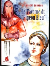 La taverne du Pigeon bleu - Albert Bonneau