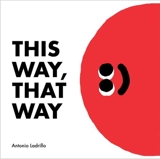 This way, that way - Antonio Ladrillo