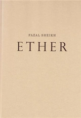Fazal Sheikh Ether - Fazal Sheikh
