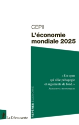 L'économie mondiale 2025 - Centre d'études prospectives et d'informations internationales (France)