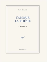 L'amour la poésie - Paul Eluard