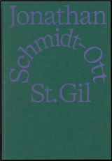 Jonathan Schmidt-Ott : St.Gil - Lukas Feireiss