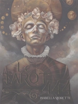Le tarot 444 - Isabella Moretti