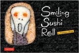 Smiling Sushi Roll - Takayo Kiyota