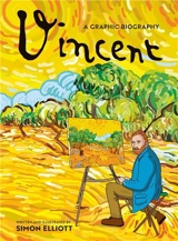 Vincent A Graphic Biography - Simon Elliott