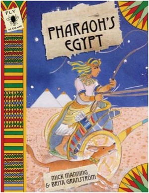 Pharaoh's Egypt - Mick Manning