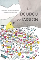 Le Doudou de l'aiglon - THOMAS DECHAVANNE, Geneviève