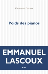Poids des pianos : constat - Emmanuel Lascoux