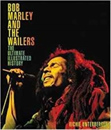 Bob Marley and the Wailers - Richie Unterberger
