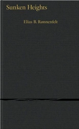 Sunken Heights - Elias Rønnenfelt