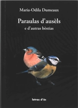 Paraulas d'ausèls : e d'autras bèstias - Marie-Odile Dumeaux