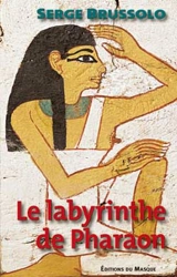 Le labyrinthe du pharaon - Serge Brussolo
