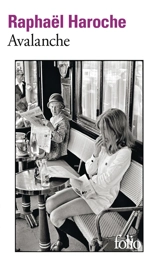 Avalanche - Raphaël Haroche
