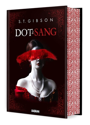 Dot de sang - S.T. Gibson