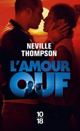 L'amour ouf - Neville Thompson